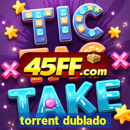 torrent dublado